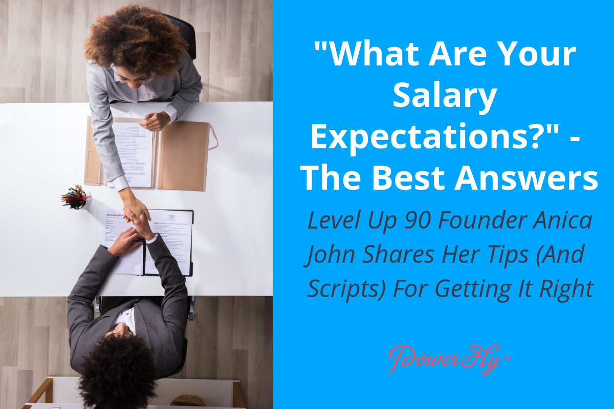 What Are Your Salary Expectations? — The Best Answers - PowerToFly