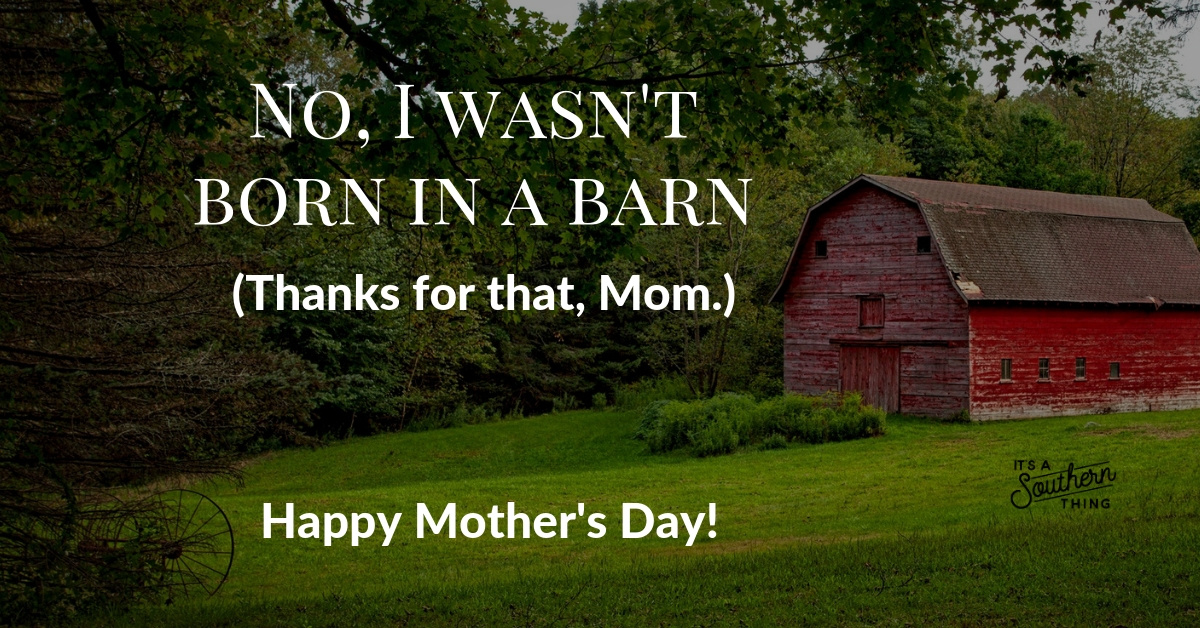 These Are The Perfect Mother S Day Cards For Southern Mamas It S