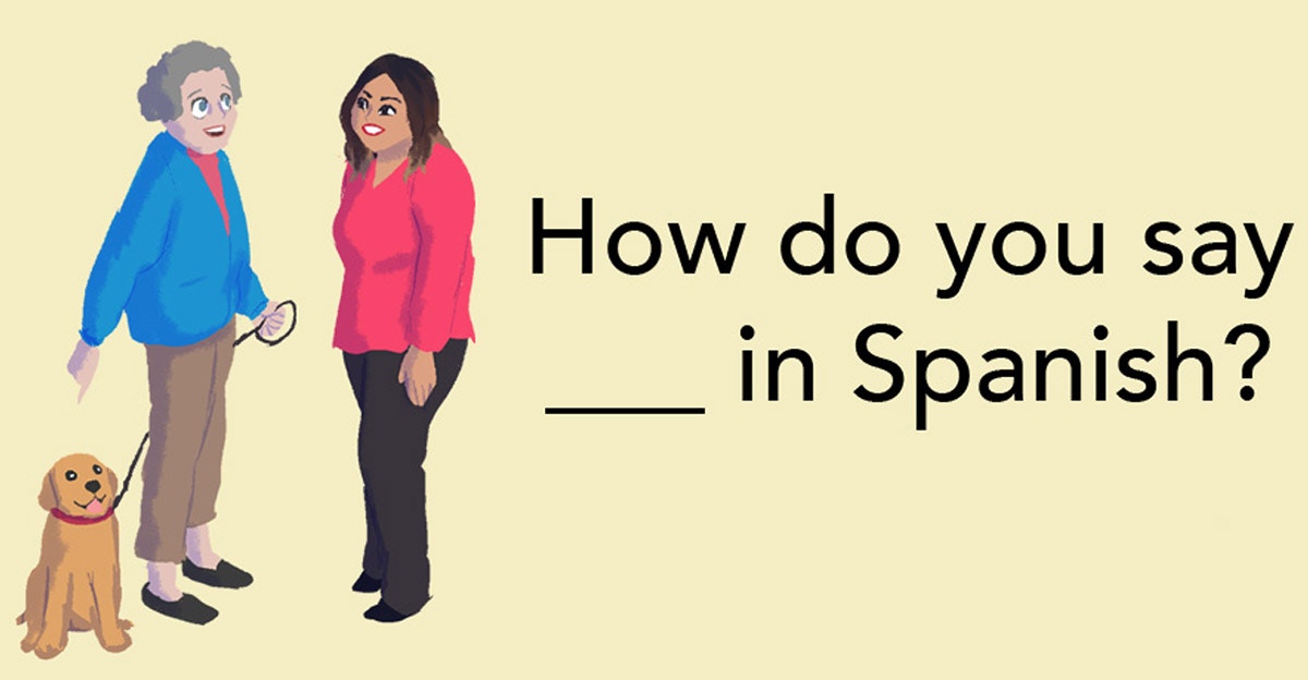 15 Encouraging Phrases A Spanish Speaker Like Me Would Love For