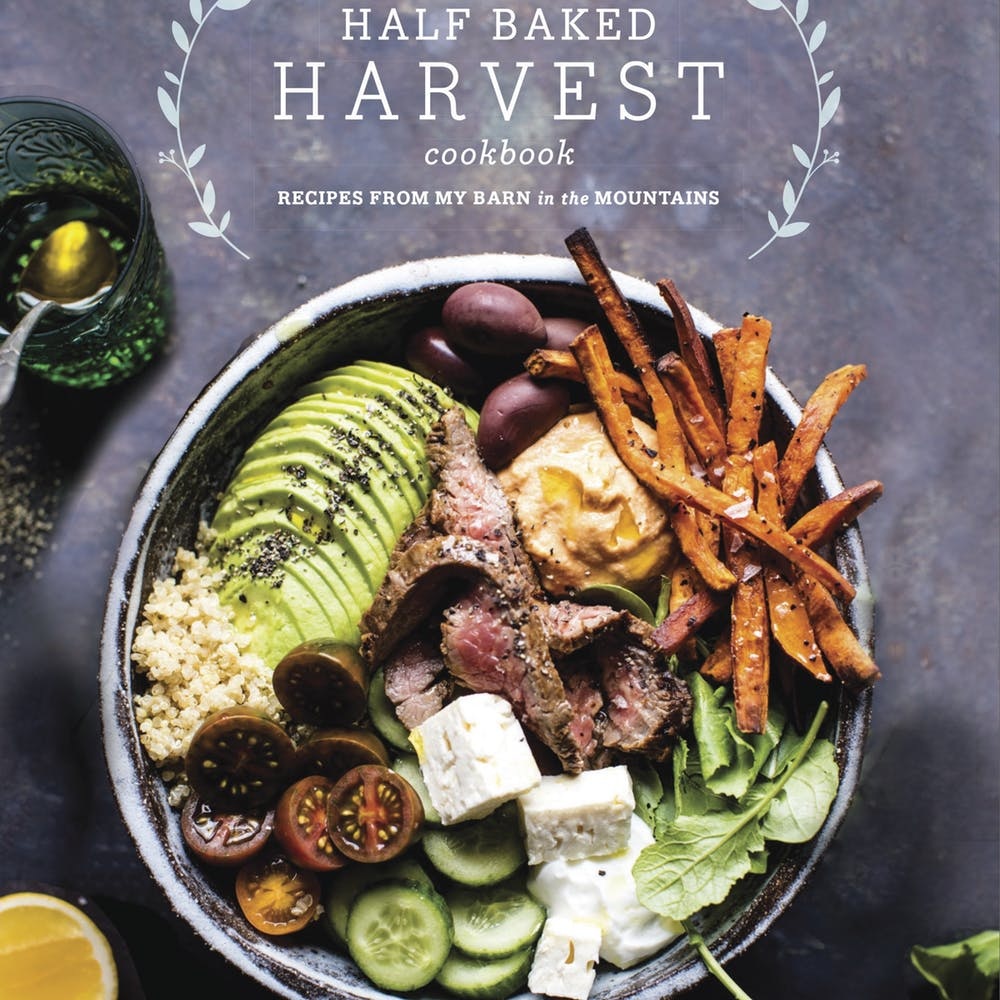 Half Baked Harvest Cookbook: Guilt-Free Indulgence! - Brit + Co
