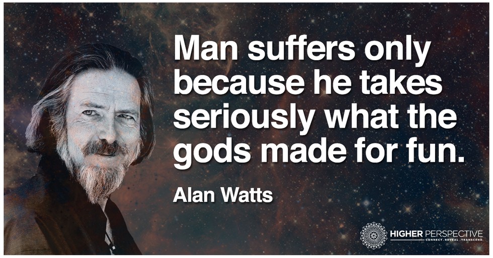 7 Insanely Insightful Alan Watts Quotes - Higher Perspective