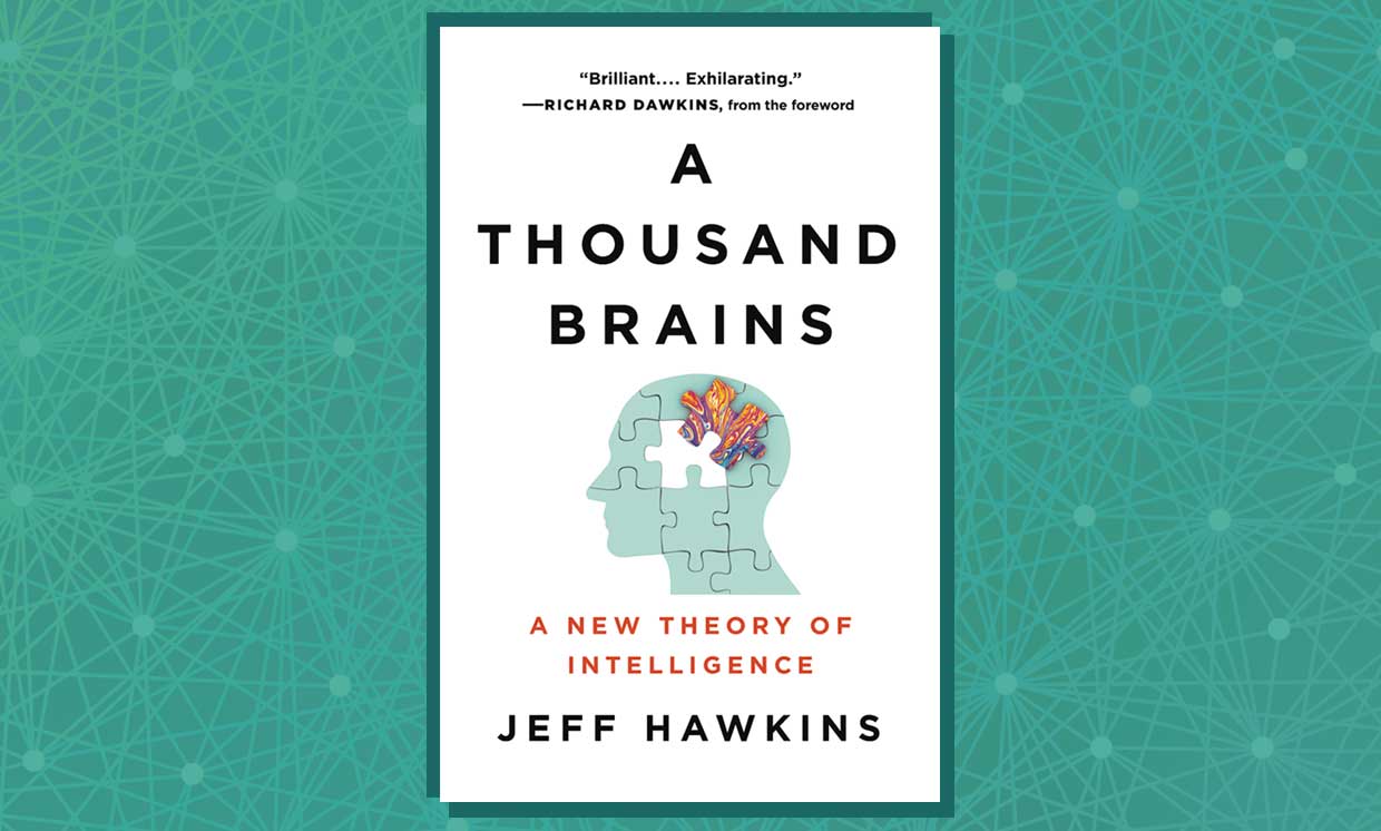 Jeff Hawkins: Thousand Brains Theory of Intelligence