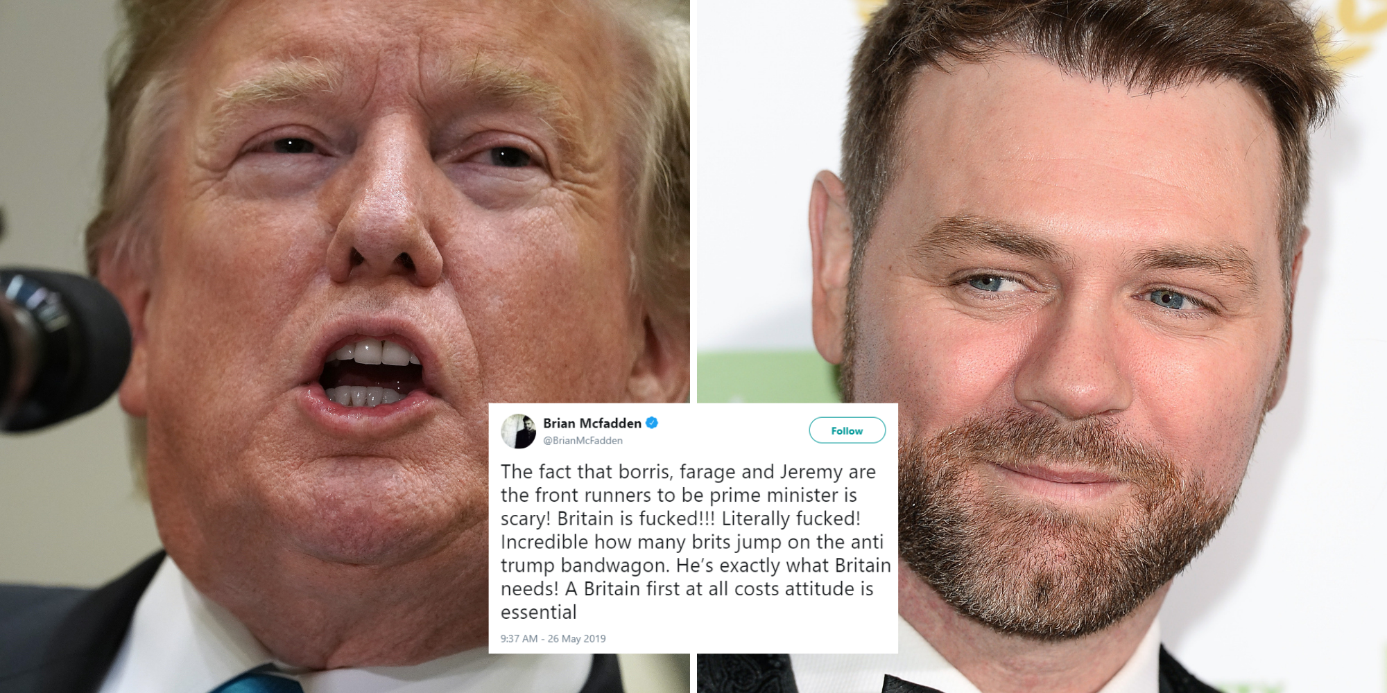 Westlife S Brian Mcfadden Says Trump Is Exactly What Britain Needs He Doesn T Stop There Indy100 Indy100