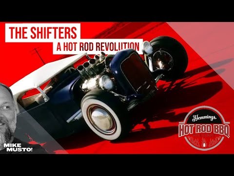 Hemmings Hot Rod BBQ Podcast: Hemmings Creative Director Dan Stoner Talks Shifters Hot Rod Revolution Documentary