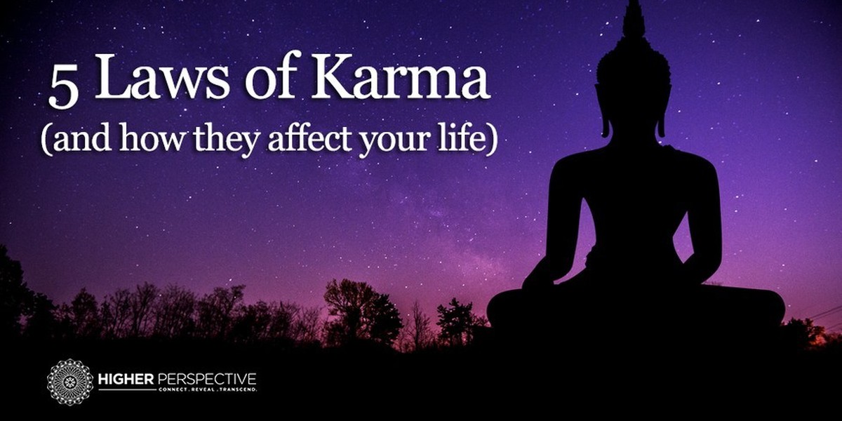 Living with Passion and Purpose: These Are The 5 Laws Of Karma