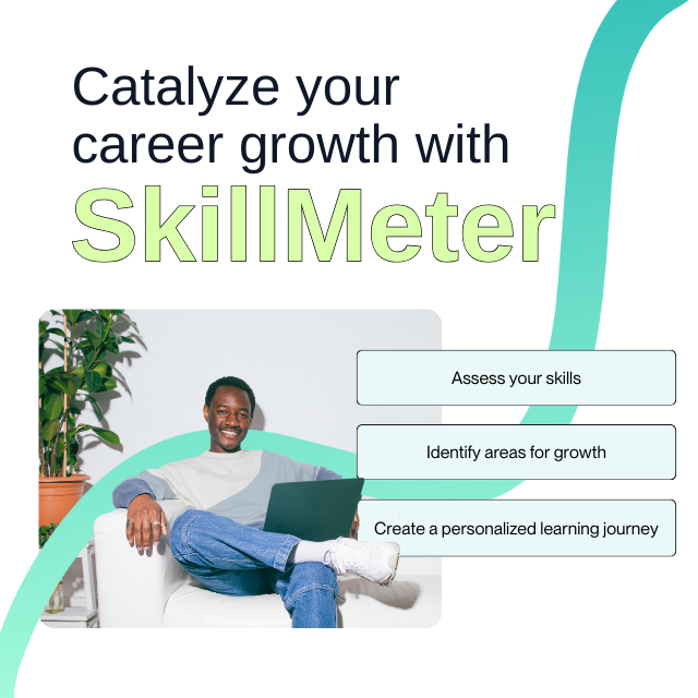 Build your path to a six-figure career with SkillMeter