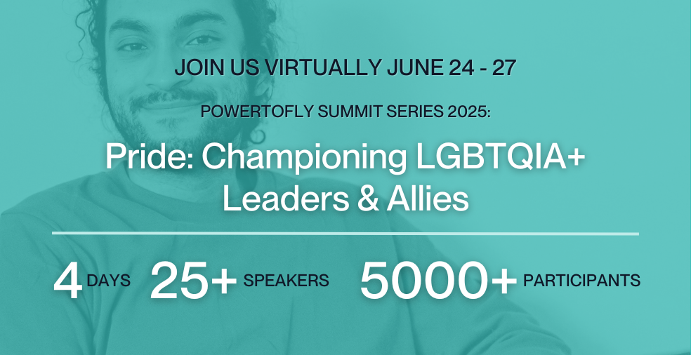 Pride: Championing LGBTQIA+ Leaders & Allies (2025) - PowerToFly Events