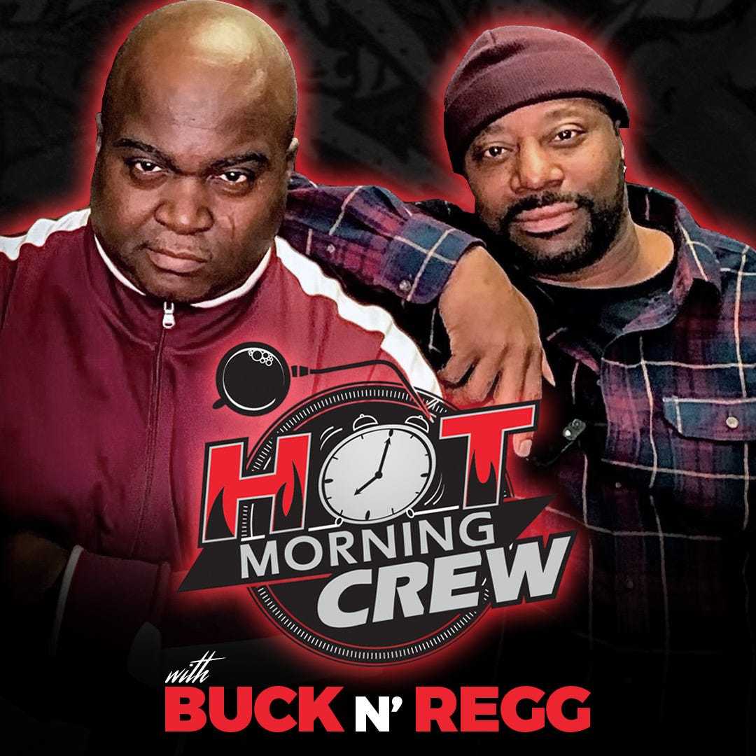 Buck n Regg The Hot Morning Crew