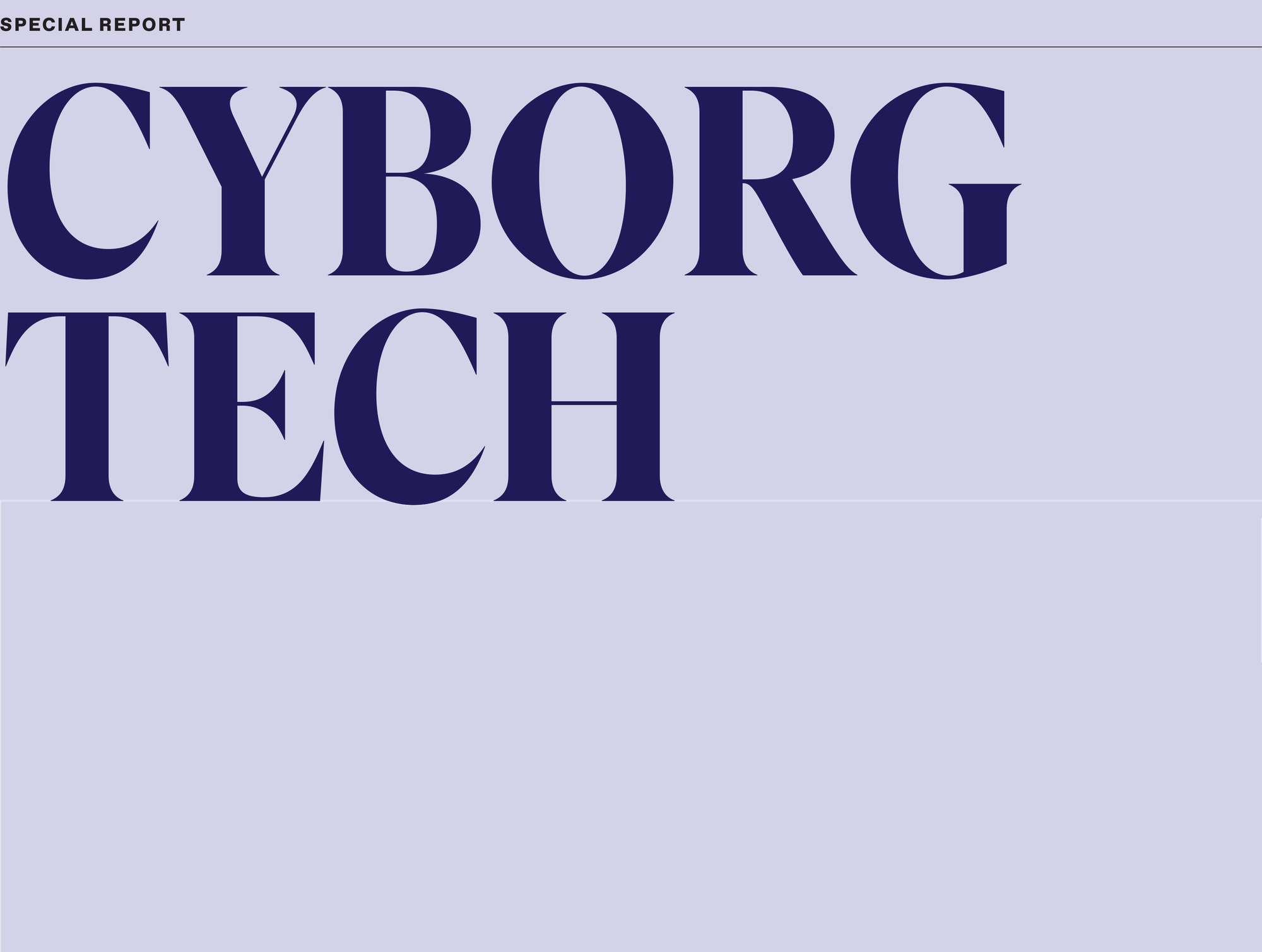 Special Report: Cyborg Tech From the Inside - IEEE Spectrum