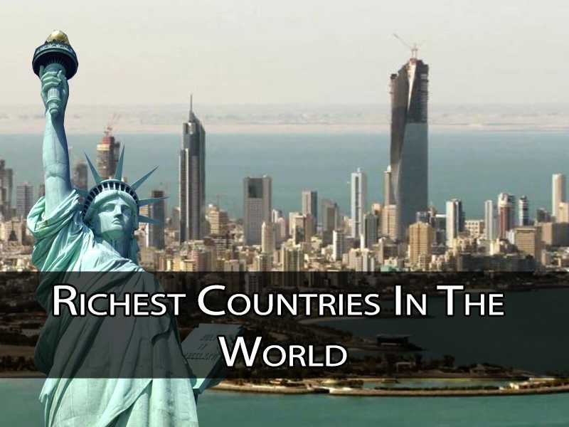 Check Out These Richest Countries In The World Popdust