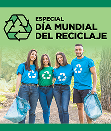 Especial Día Mundial del Reciclaje 2026