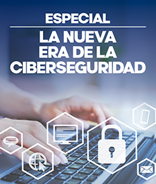 Especial la nueva era de la ciberseguridad