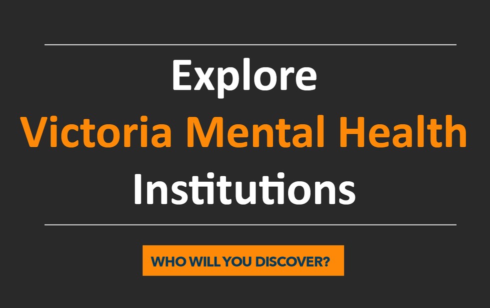 Victoria, Mental Health Institutions